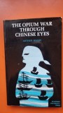 The opium war through chinese eyes - Arthur Waley