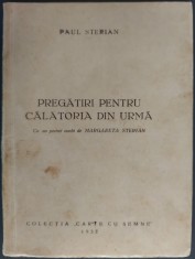 PAUL STERIAN (1904-1984): PREGATIRI PENTRU CALATORIA DIN URMA (portret MARGARETA STERIAN/colectia CARTE CU SEMNE 1932) [semnatura PAUL COSTIN DELEANU]