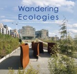 Wandering Ecologies | Julie Decker