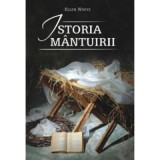 Istoria mantuirii - Ellen G. White