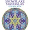 Creative Haven Snowflake Mandalas Coloring Book