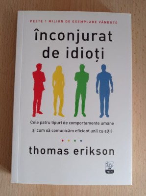 Thomas Erikson - Inconjurat de idioti foto