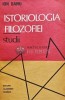 Istoriologia Filozofiei - Ion Banu, Ed. Academiei Romane, 1993, 450 pagini, Filosofie