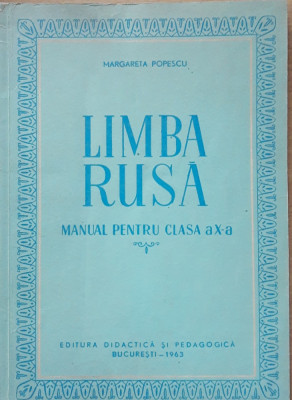 MARGARETA POPESCU - LIMBA RUSA. MANUAL PENTRU CLASA a X a foto