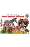 Pui de animale salbatice - Silvia Ursache-Brega