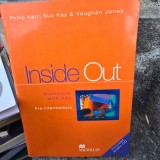 Inside Out, workbook with key, pre intermediate - Philip Kerr