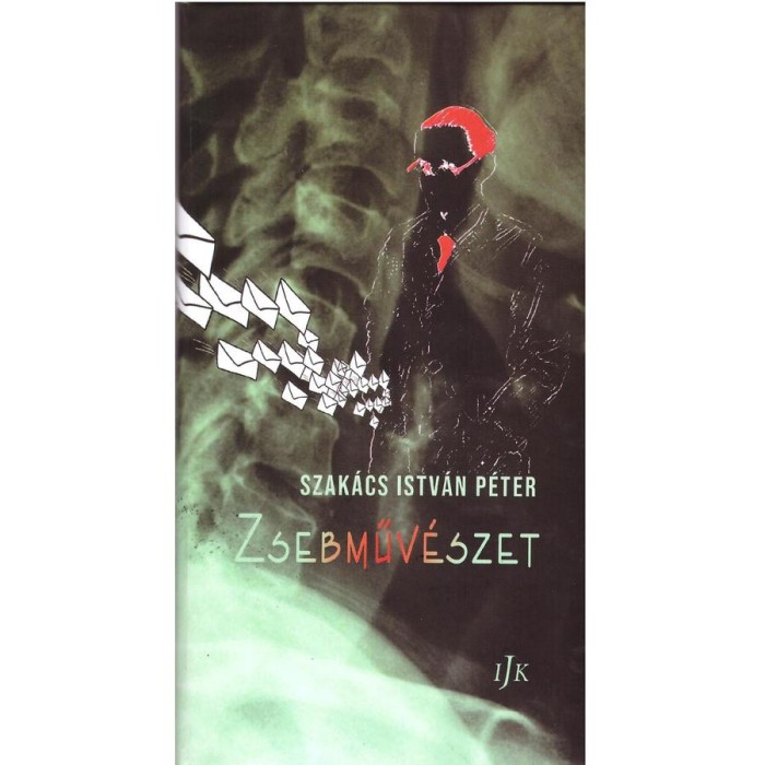 Zsebműv&eacute;szet - Szak&aacute;cs Istv&aacute;n P&eacute;ter