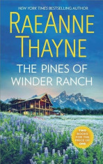 The Pines of Winder Ranch: A Cold Creek Homecoming&amp;#039;A Cold Creek Reunion, Paperback/RaeAnne Thayne foto