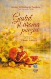 Gustul si aroma poeziei - Horia Garbea
