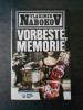 VLADIMIR NABOKOV - VORBESTE, MEMORIE
