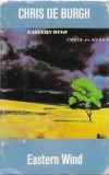 Chris de Burgh - Eastern Wind, Caseta audio