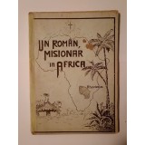 Iosif Chelaru - Un rom&acirc;n, misionar &icirc;n Africa (prelucrare după corespondența primită din Africa de Leopold Dorner)