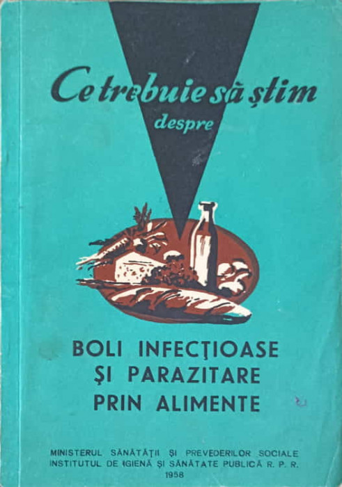 CE TREBUIE SA STIM DESPRE BOLI INFECTIOASE SI PARAZITARE PRIN ALIMENTE-POPA SERBAN, ION GHERMAN