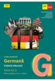 Limba Moderna Germana. Nivel A1.2 - Clasele 5-8 - Caietul Elevului - Julia Katharina Weber, Lidija Sober, Claudia Brass, Andreea Rusen, Evemarie Draga