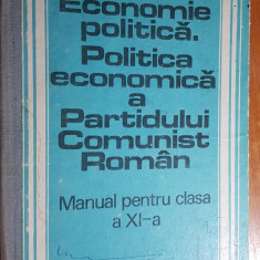 politica economica a partidului comunist roman-anual pt clasa a 11-a -anul 1984