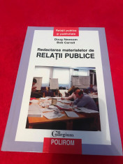 Redactarea materialelor de relatii publice- Doug Newsom, Bob Carrell foto