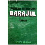 Francisc Munteanu - Barajul - roman - 106205