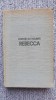 Rebecca - Daphne du Maurier, ed. Eminescu 1971, 420 pagini, Roman de dragoste, Editie cartonata