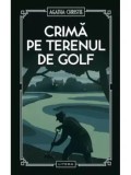 Crima pe terenul de golf/Agatha Christie