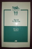 David Le Breton - Despre Tacere, Eseuri, All Educational 2001, Stare Buna
