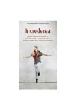 Increderea - Haralambos Papadopoulos - Sophia