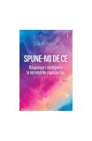 Spune-mi de ce - Paperback brosat - Claude Halmos - Philobia