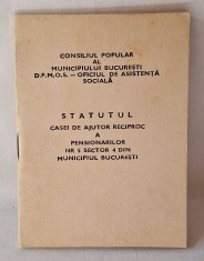 Consiliul popular al Municipiului Bucuresti - oficiul de asistenta sociala - Statutul casei de ajutor reciproc din sectorul 4 Bucuresti, anii 1970