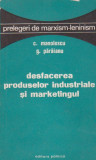 Desfacerea produselor industriale si marketingul