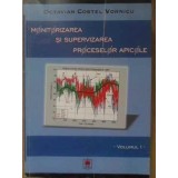 MONITORIZAREA SI SUPERVIZAREA PROCESELOR APICOLE VOL.1-OCTAVIAN COSTEL VORNICU-228691