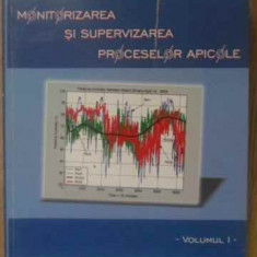 MONITORIZAREA SI SUPERVIZAREA PROCESELOR APICOLE VOL.1-OCTAVIAN COSTEL VORNICU