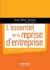 L&#039;essentiel de la reprise d&#039;entreprise: Facteurs de succ
