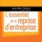 L&#039;essentiel de la reprise d&#039;entreprise: Facteurs de succ