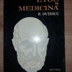 Etos in medicina- B. Dutescu