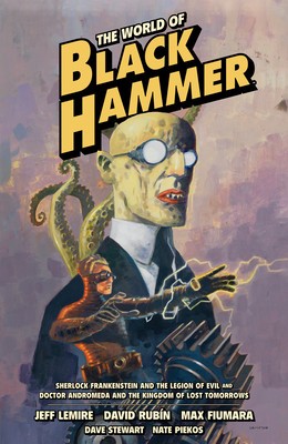 The World of Black Hammer Omnibus Volume 1 foto