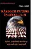 Razboi si putere in secolul 21 - Paul Hirst