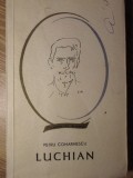 Luchian, Petru Comarnescu - Album Arta, Editura Tineretului 1966, 308 pagini