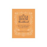 The Little House Cookbook (Revised Edition): Frontier Foods from Laura Ingalls Wilder's Classic Stories