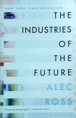 Alec Ross - The industries of the future