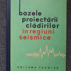 BAZELE PROIECTARII CLADIRILOR IN REGIUNI SEISMICE