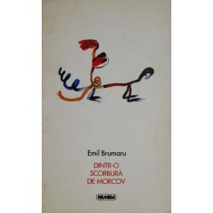 Dintr-o scorbura de morcov (cu autograf) &ndash; Emil Brumaru