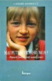 Mai putem trai frumos? - Andrei Andreicut, Editura Reintregirea, carte religioasa, 2004