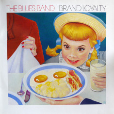 Vinil The Blues Band – Brand Loyalty (-VG)