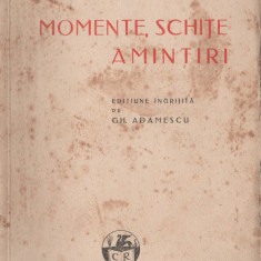 Ion Luca Caragiale - Momente, schite, amintiri