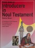 Introducere Noul Testament - Ghid Biblic Stephen Motyer (Carte Nouă/Anticariat)