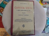 Cartea vieții. O carte pentru băieți și fete. Dr. Fr. W. Forster