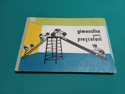 GIMNASTICA PENTRU PREȘCOLARI * URSULA KRIESE /1964 * foto