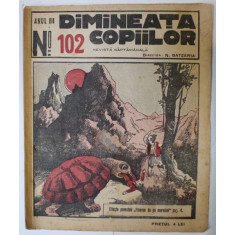 DIMINEATA COPIILOR , REVISTA SAPTAMANALA , nr. 102 , 1926