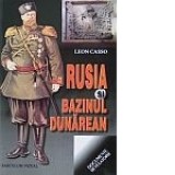 Rusia si bazinul dunarean - Leon Casso