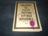 CULEGERE DE TEXTE PENTRU ISTORIA ROMANIEI VOL I