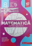 Matematica. Algebra, geometrie pentru clasa a VIII-a - 2020 - Gabriel Popa ($P21)